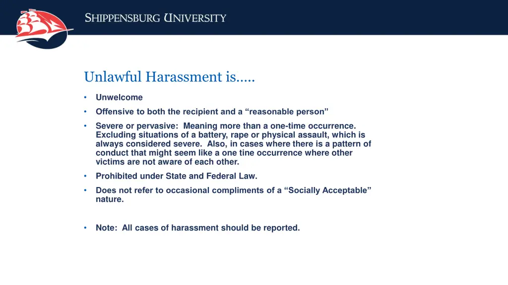 unlawful harassment is