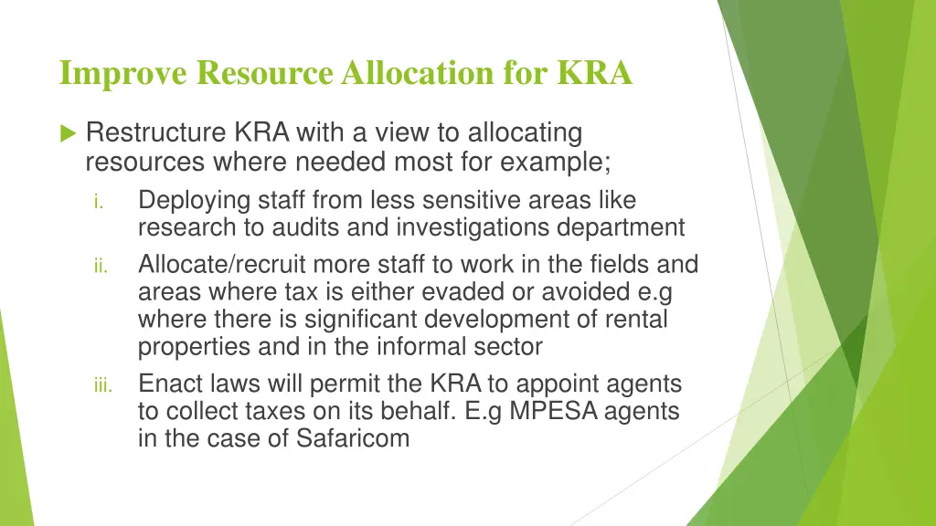 improve resource allocation for kra