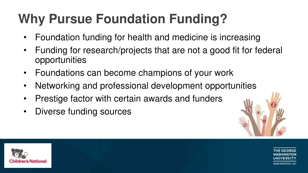 why pursue foundation funding