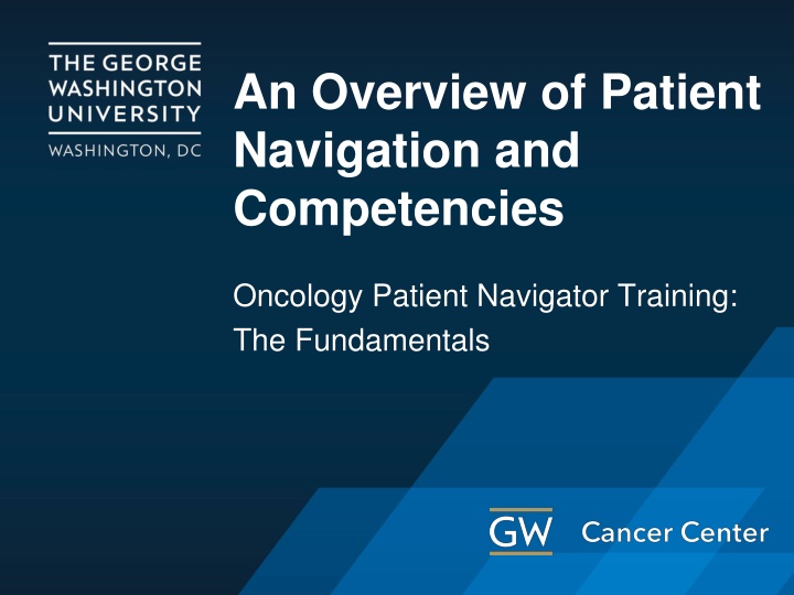 an overview of patient navigation and competencies