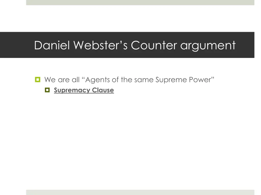 daniel webster s counter argument