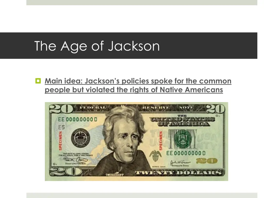 the age of jackson