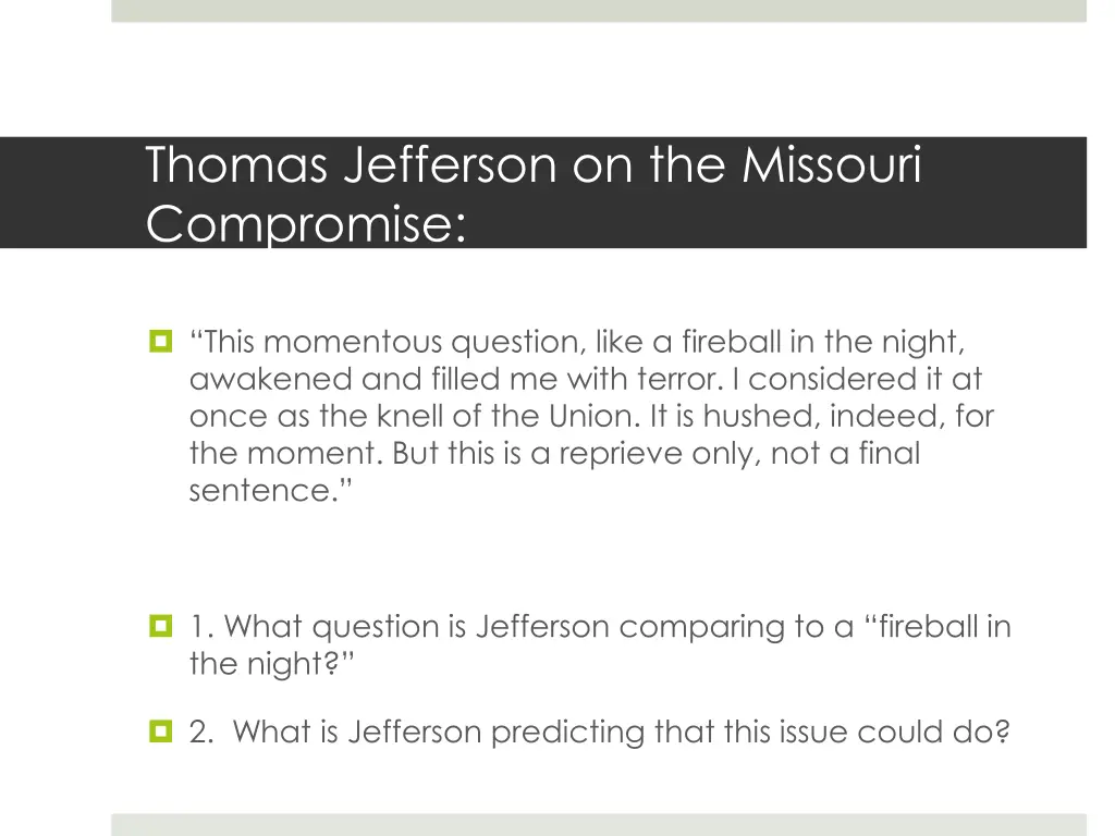 thomas jefferson on the missouri compromise