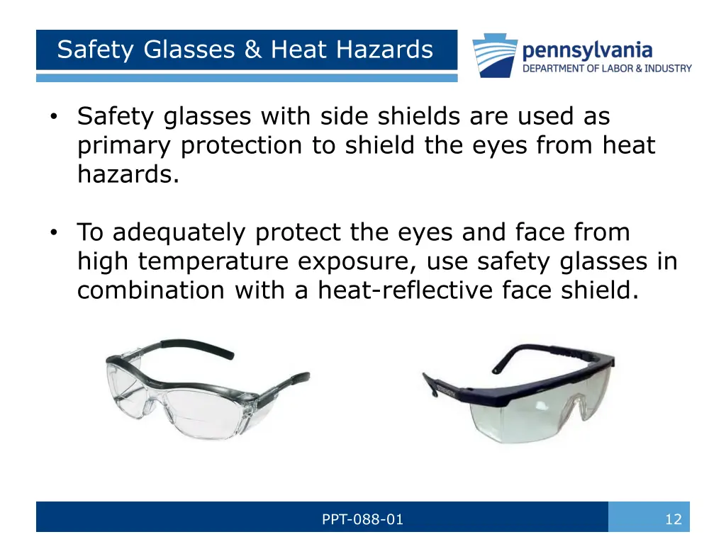 safety glasses heat hazards