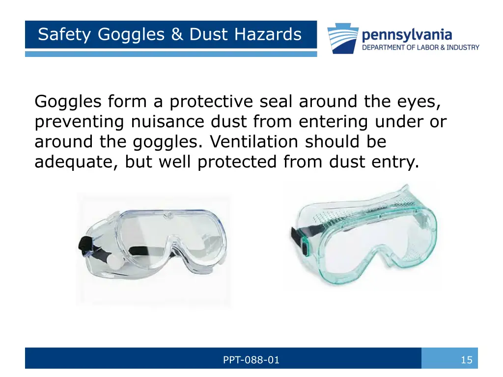 safety goggles dust hazards