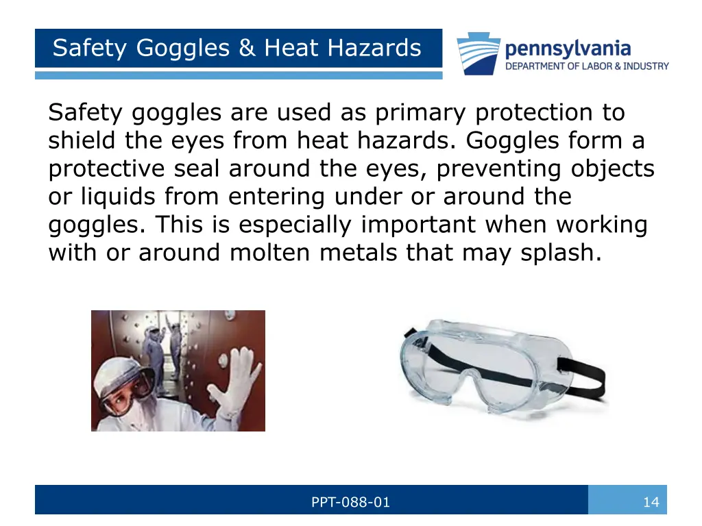 safety goggles heat hazards