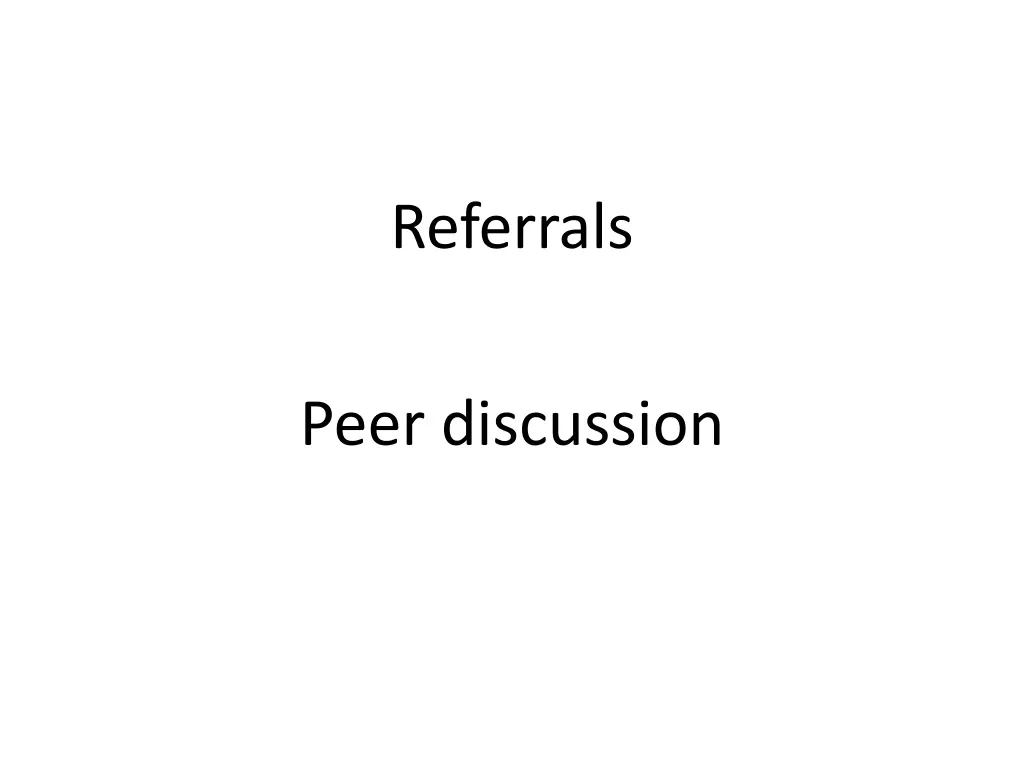 referrals