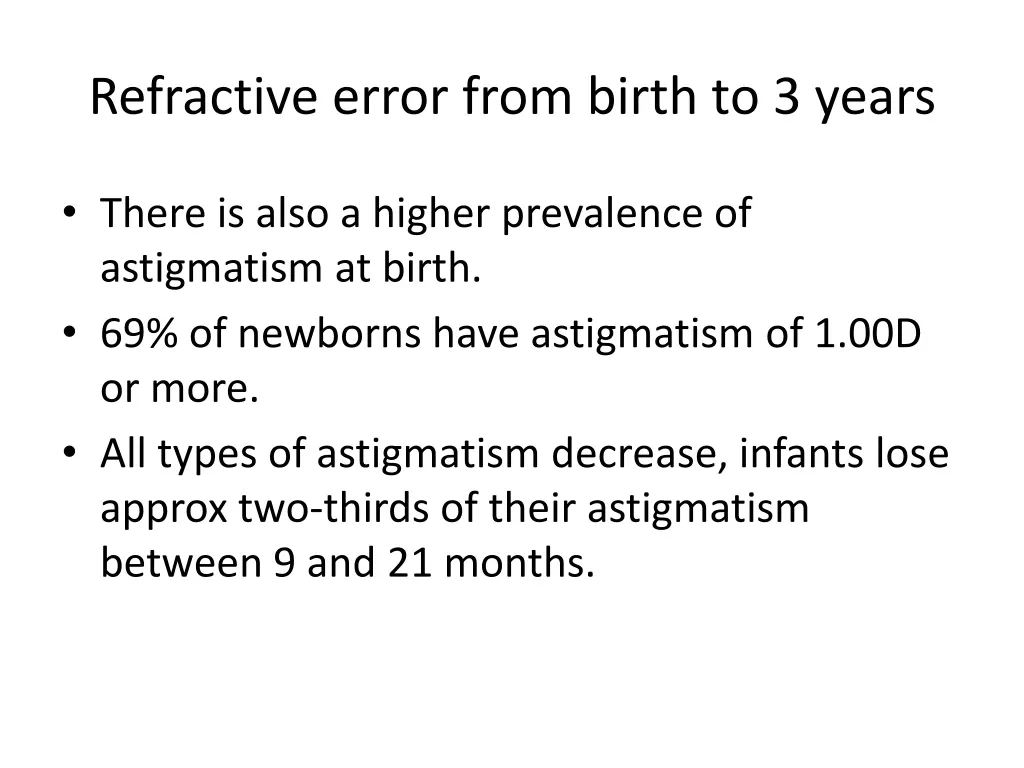 refractive error from birth to 3 years 1