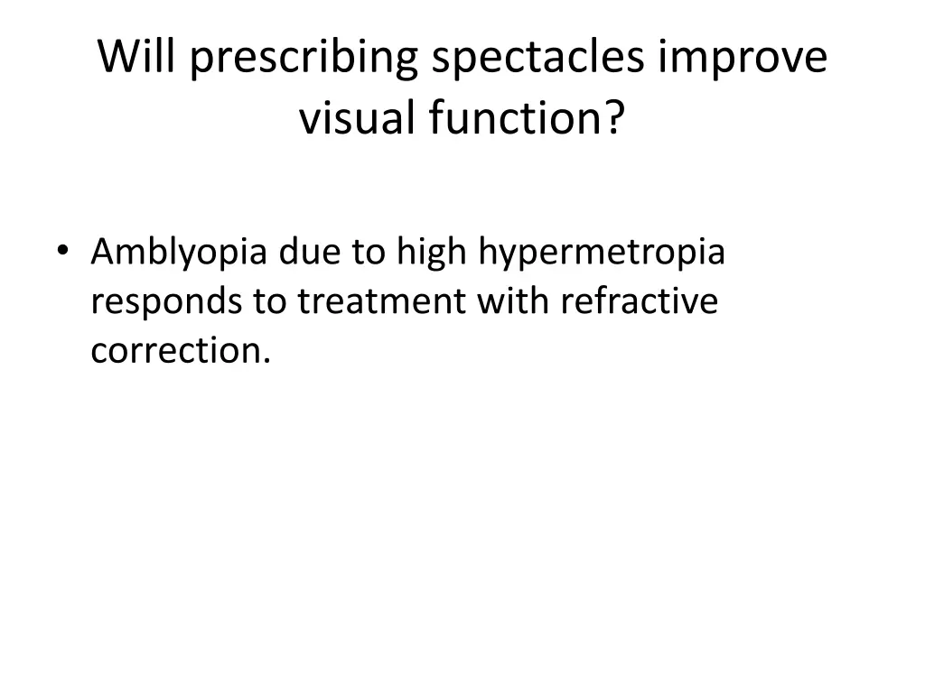 will prescribing spectacles improve visual