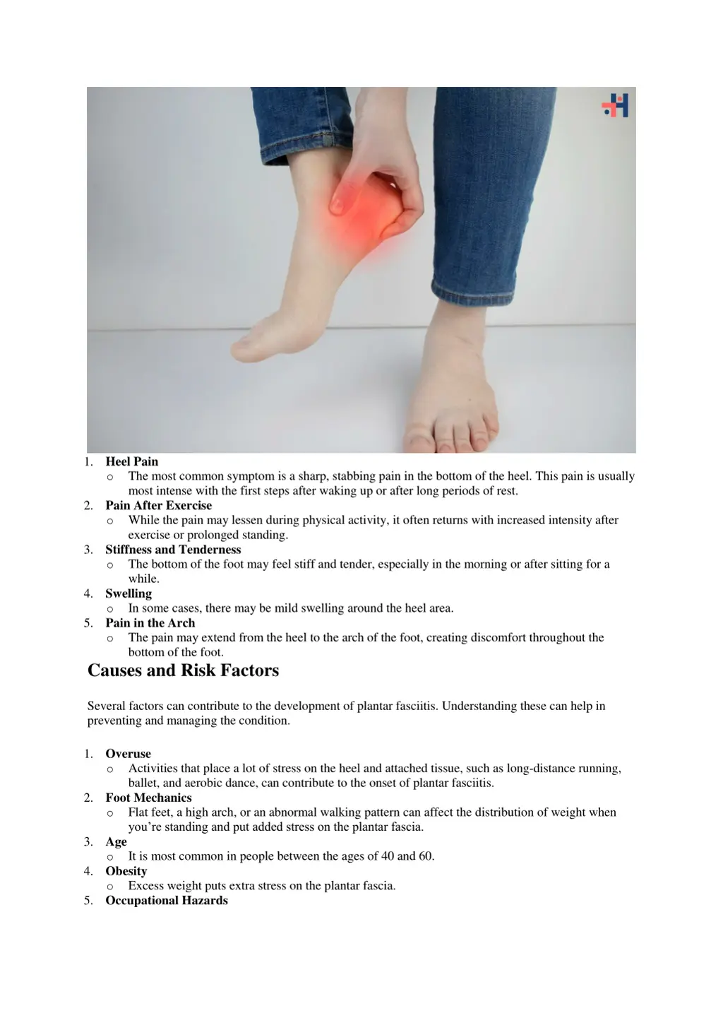 1 heel pain o the most common symptom is a sharp