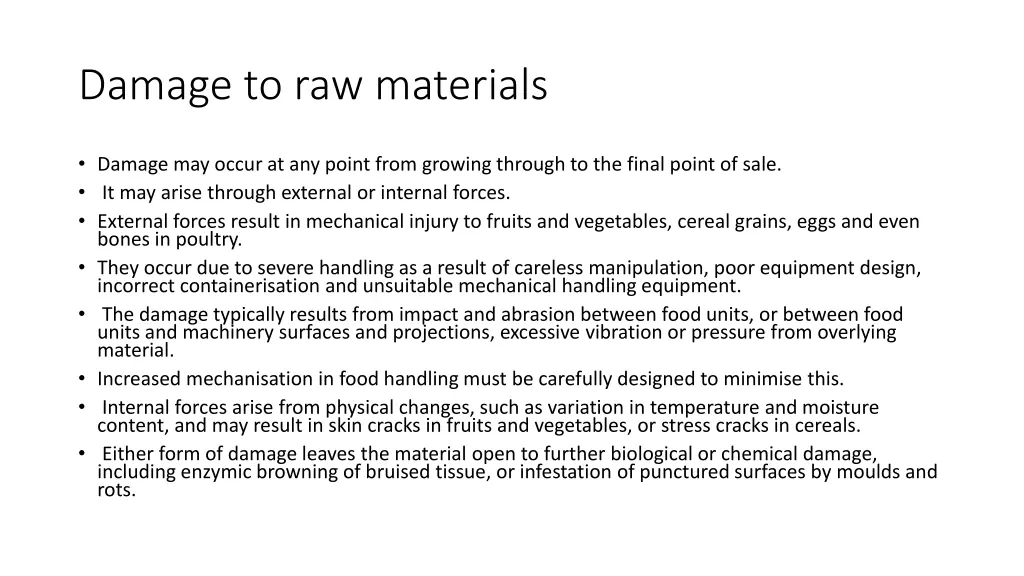 damage to raw materials