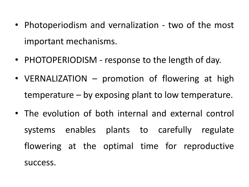 photoperiodism and vernalization two of the most