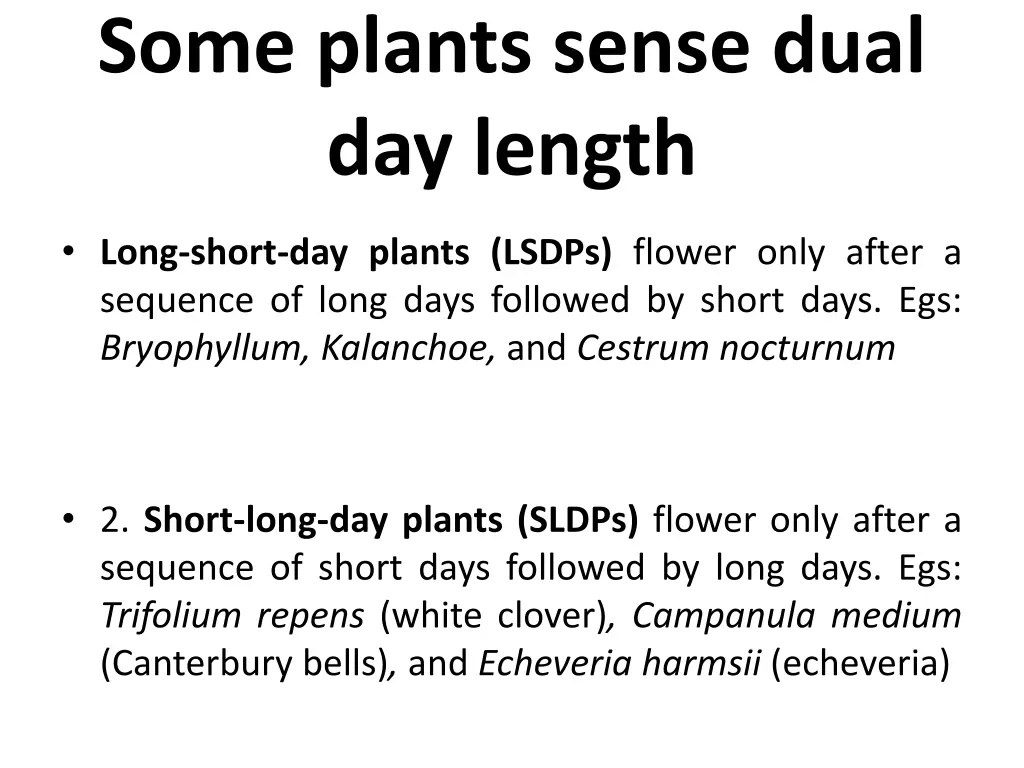 some plants sense dual day length