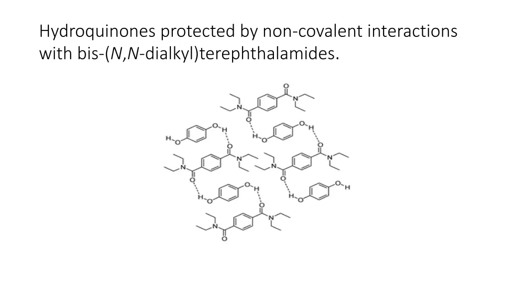 hydroquinones protected by non covalent