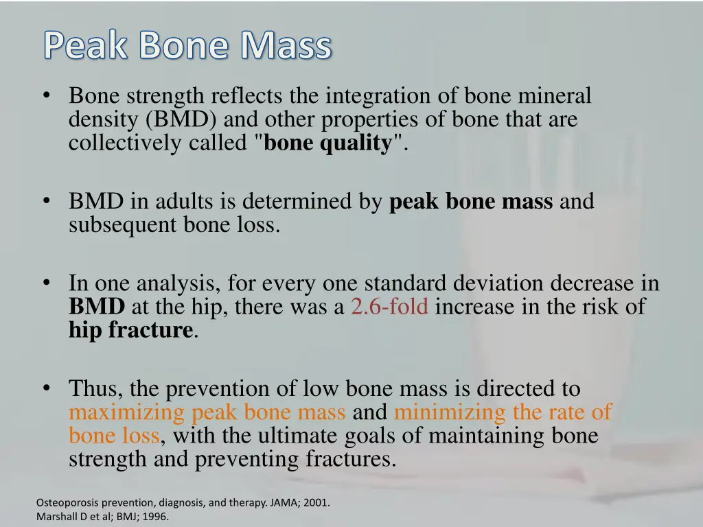 peak bone mass bone strength reflects