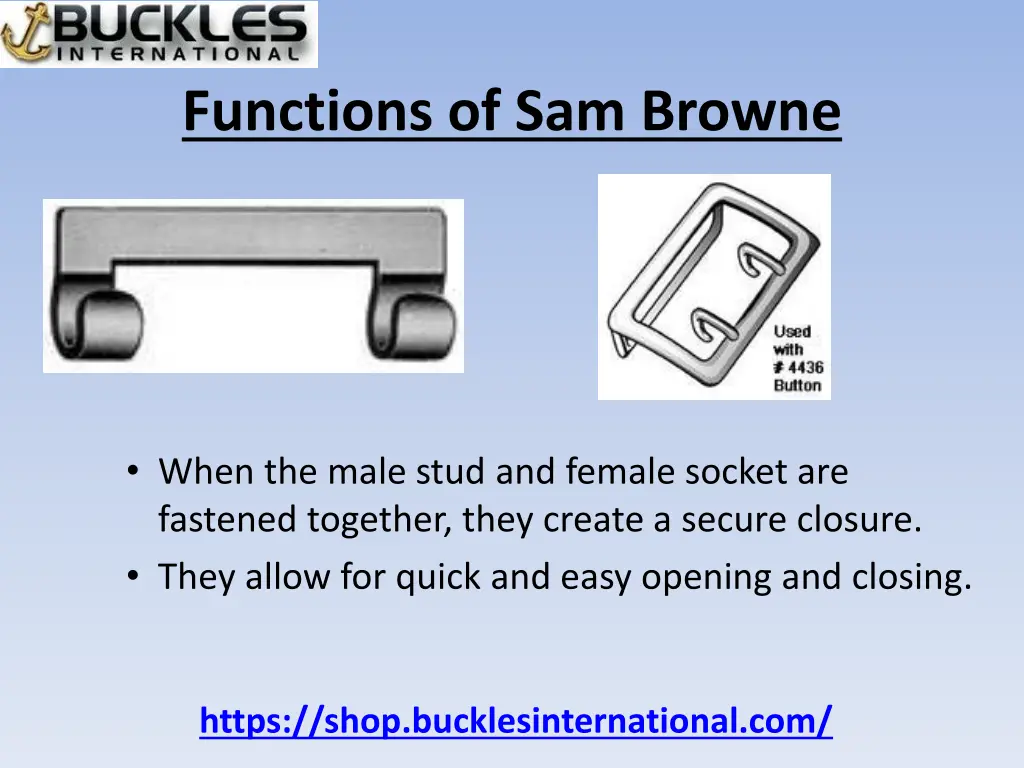 functions of sam browne