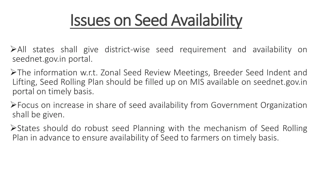 issues on seed availability issues on seed 1