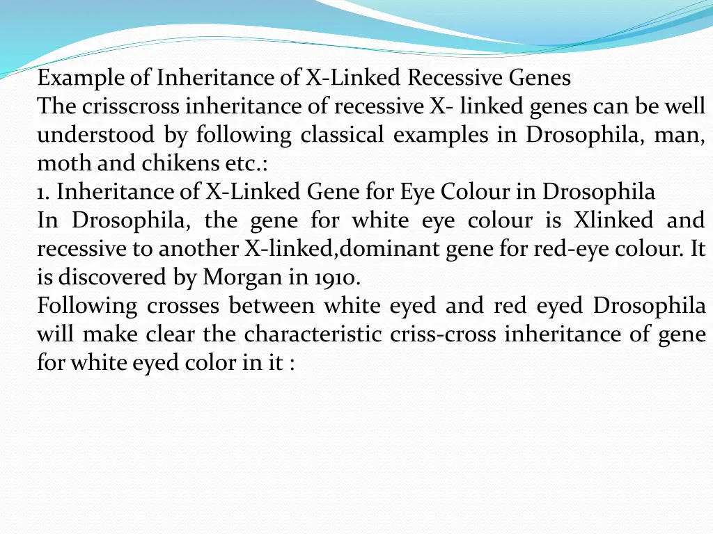 example of inheritance of x linked recessive