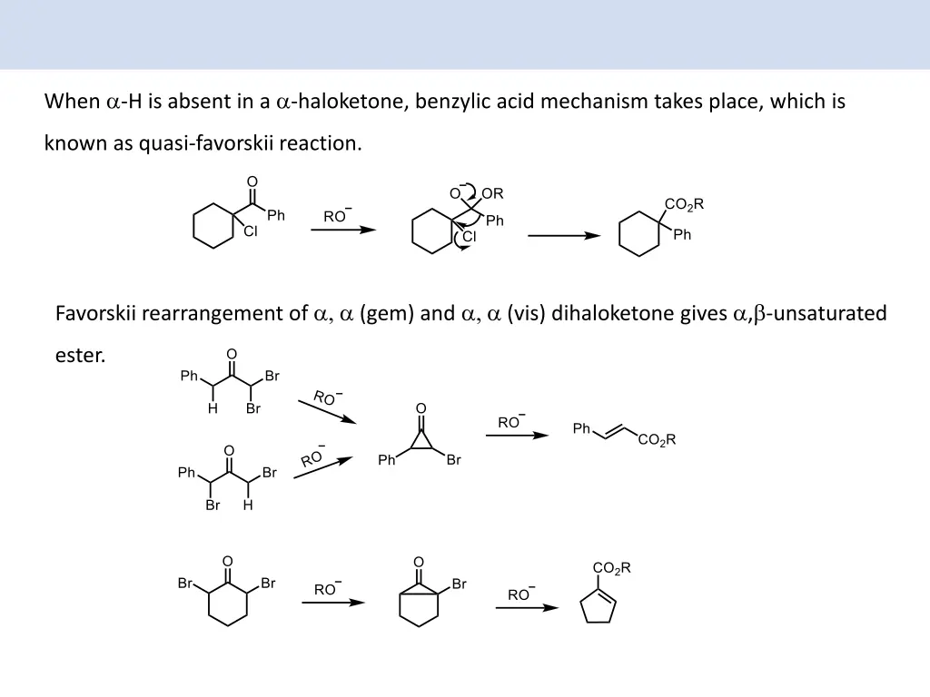 when h is absent in a haloketone benzylic acid