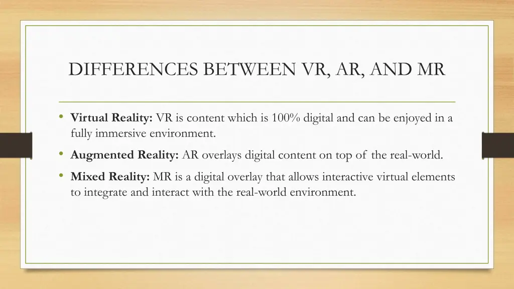 differences between vr ar and mr