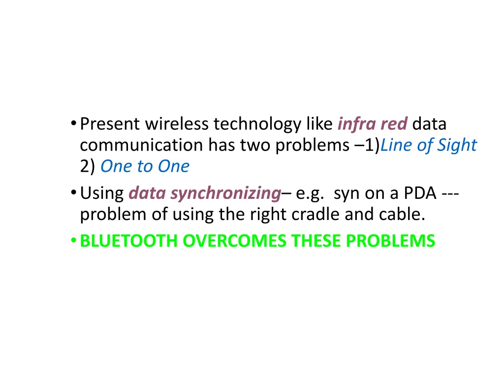 present wireless technology like infra red data