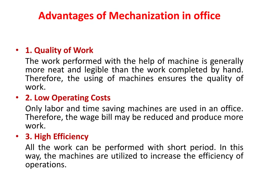 advantages of mechanization in office