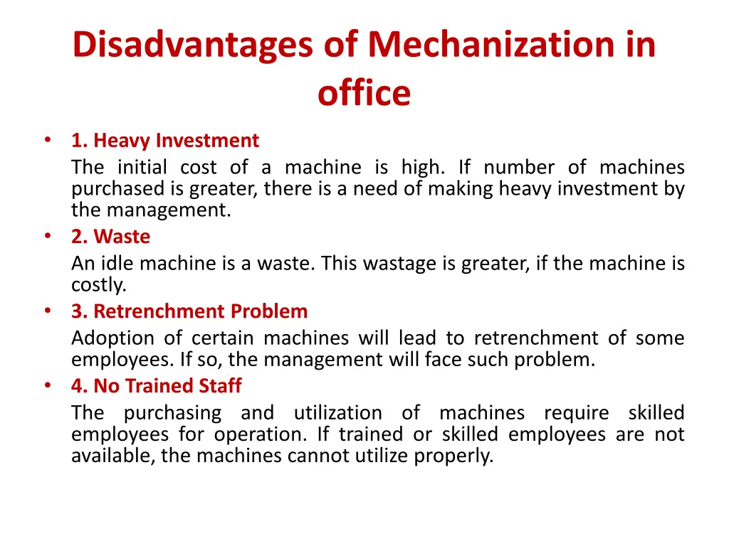 disadvantages of mechanization in office