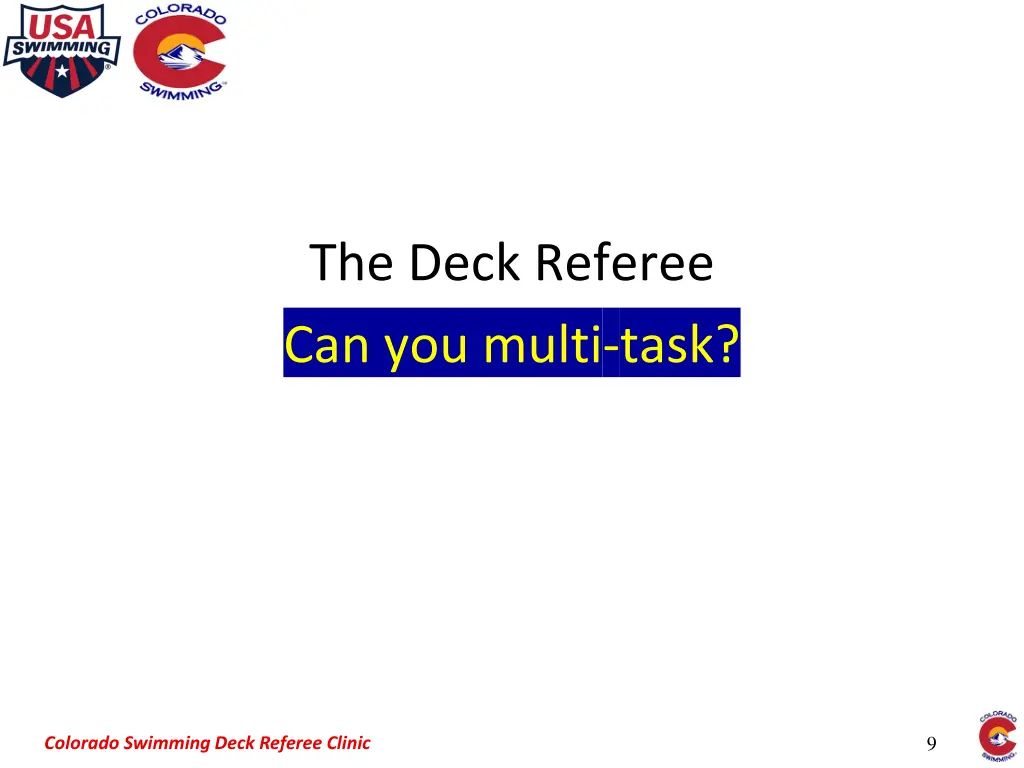 the deck referee can you multi task