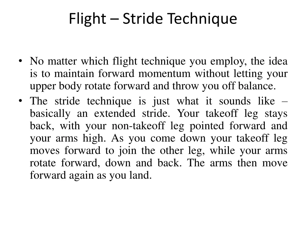 flight stride technique