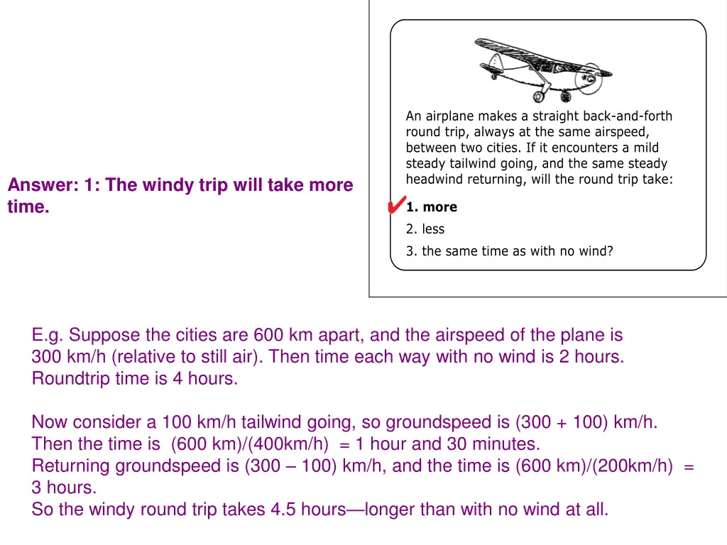 an airplane makes a straight back and forth round