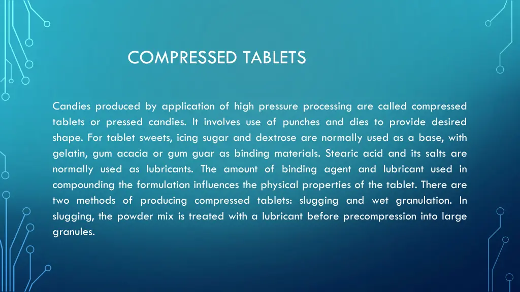 compressed tablets