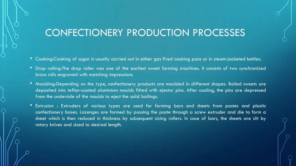 confectionery production processes