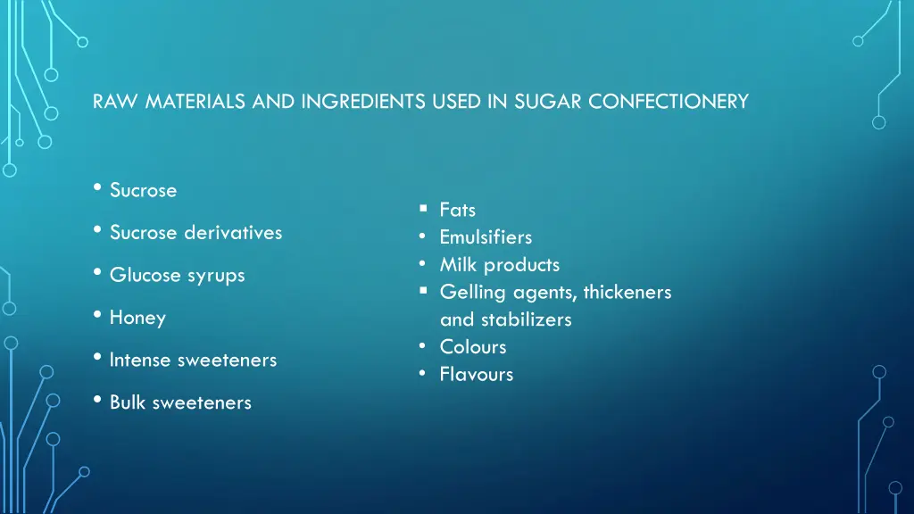 raw materials and ingredients used in sugar