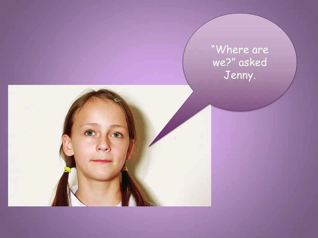 where are we asked jenny