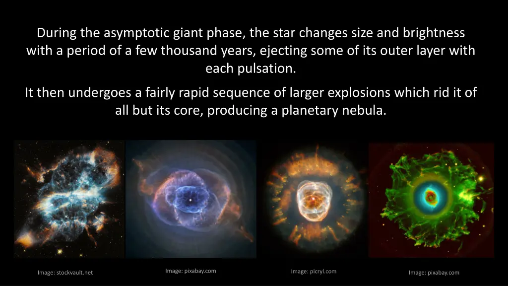 during the asymptotic giant phase the star