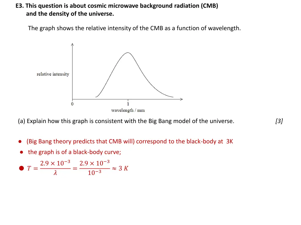 e3 this question is about cosmic microwave