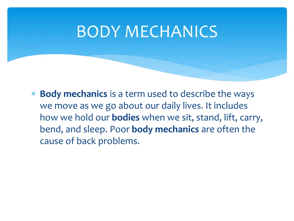 body mechanics