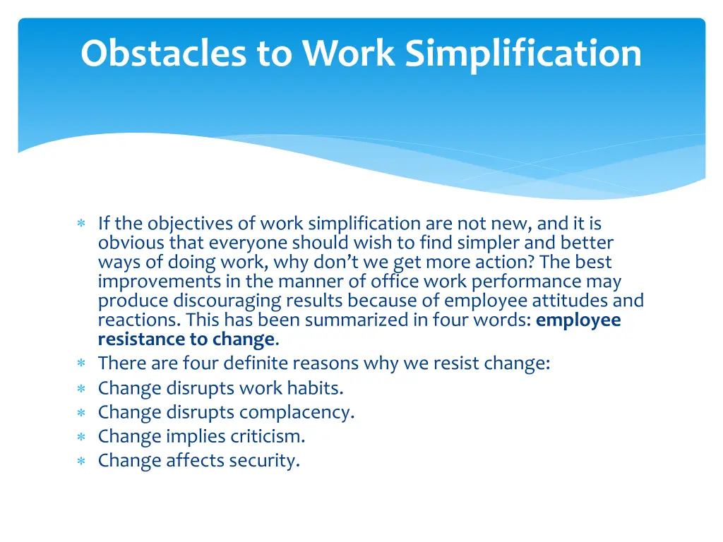 obstacles to work simplification