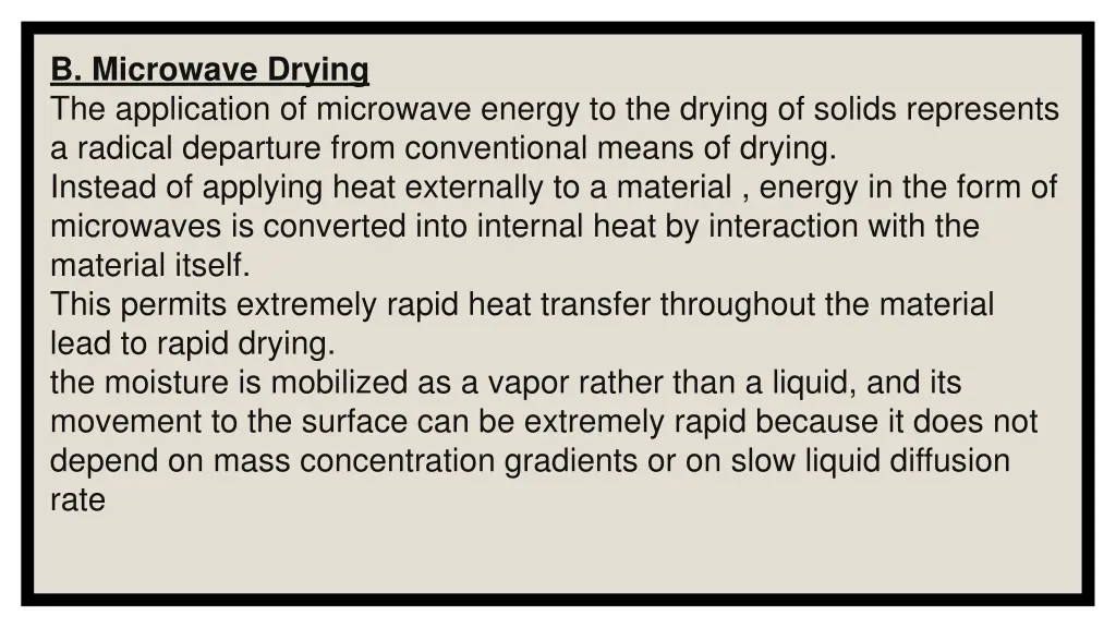 b microwave drying the application of microwave