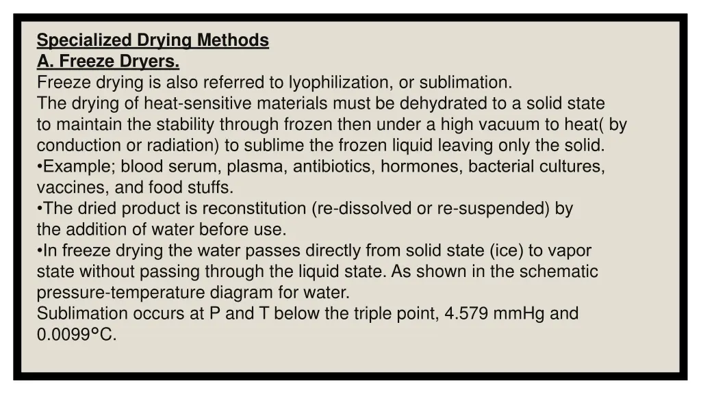 specialized drying methods a freeze dryers freeze