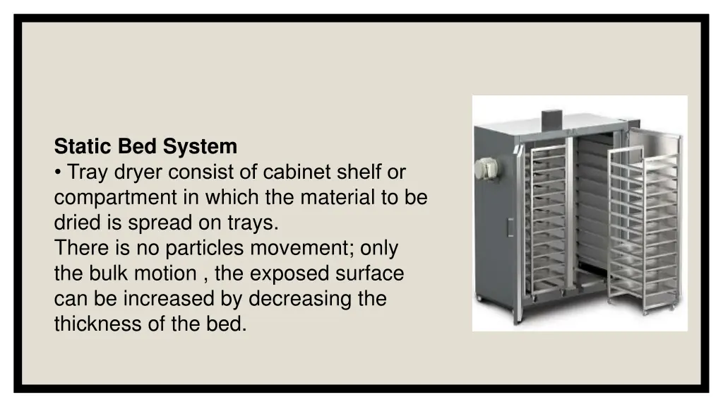 static bed system tray dryer consist of cabinet