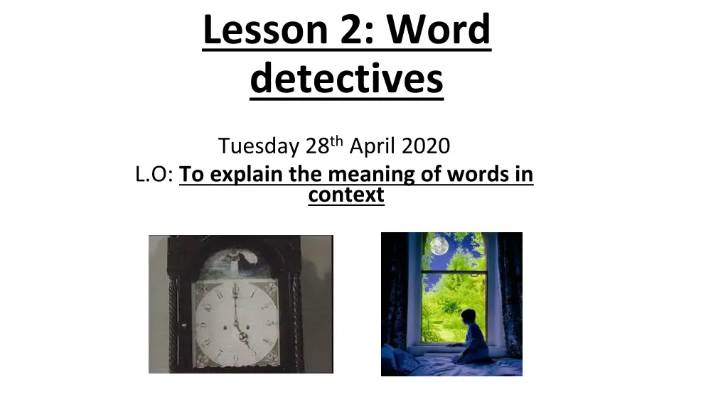 lesson 2 word detectives