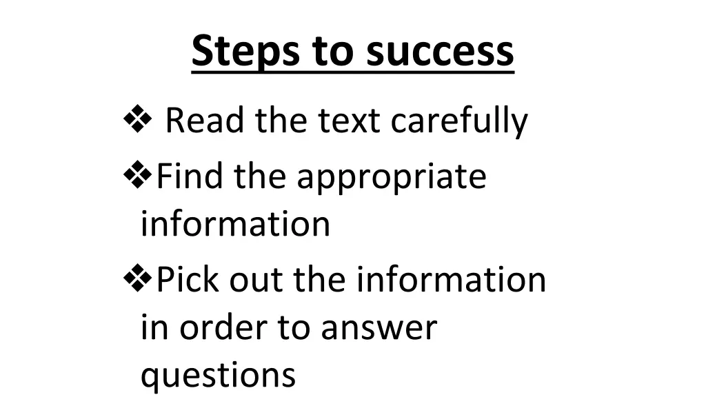 steps to success read the text carefully find