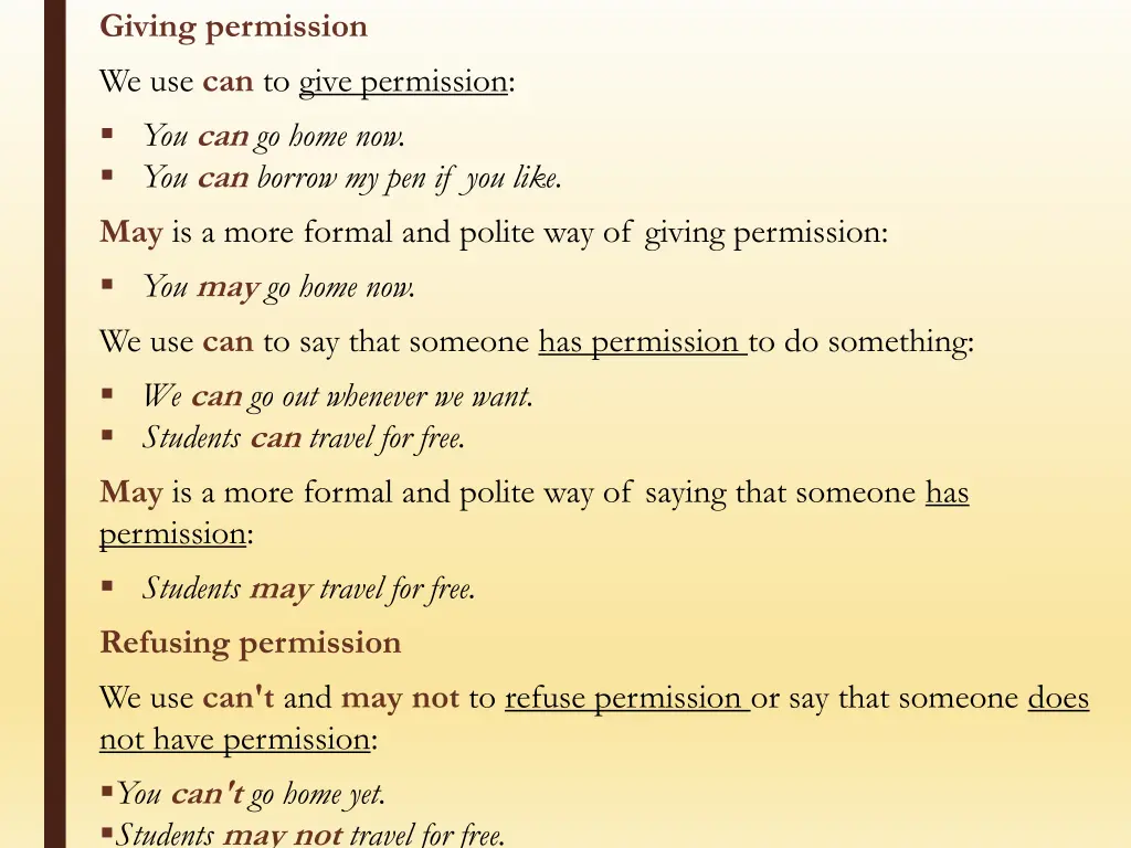 giving permission we use can to give permission