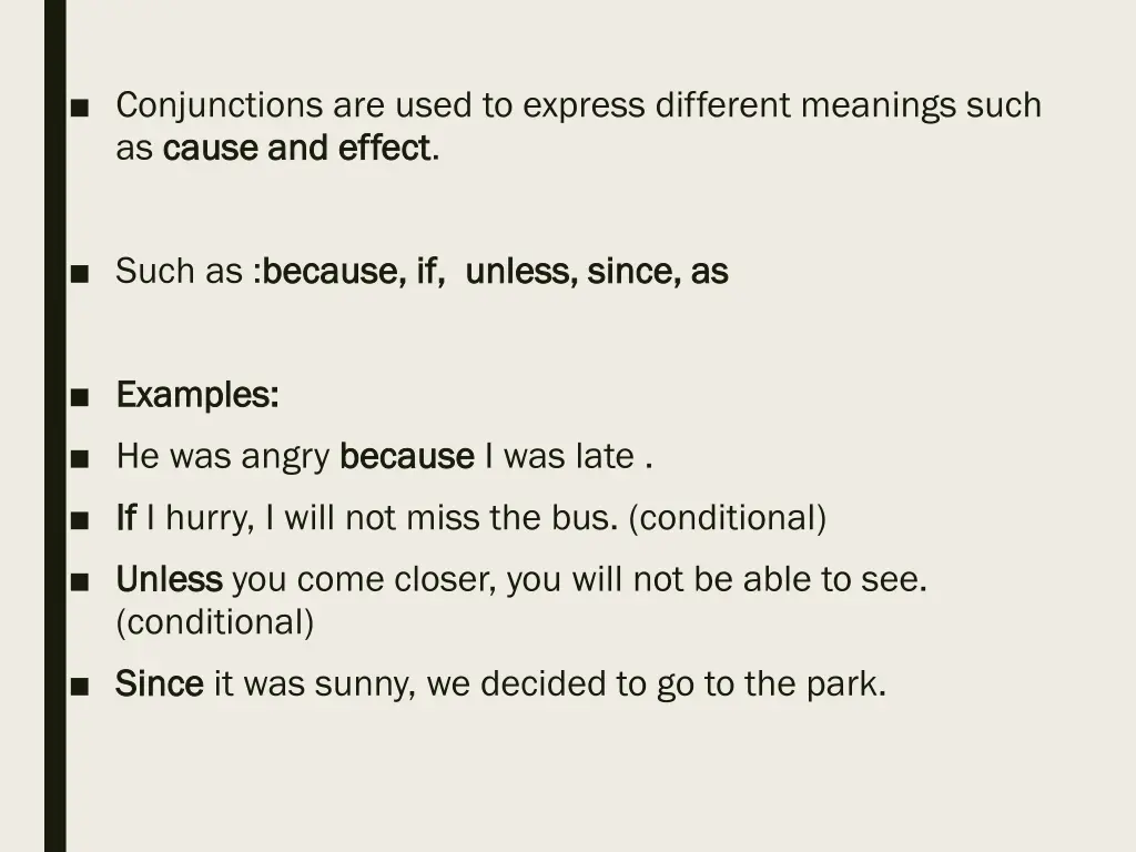 conjunctions are used to express different