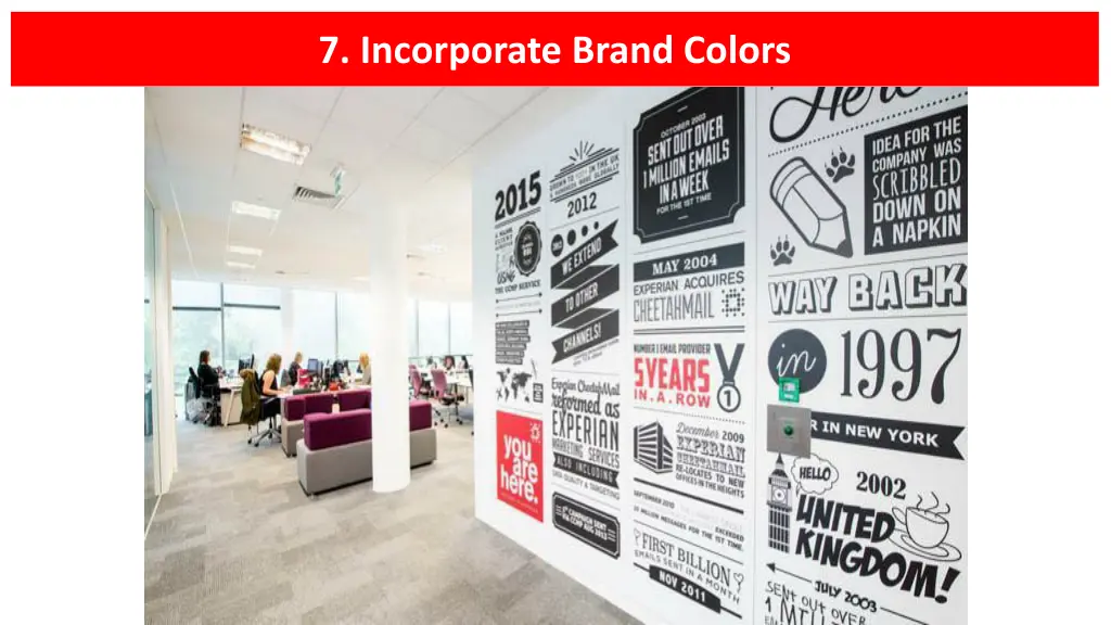 7 incorporate brand colors