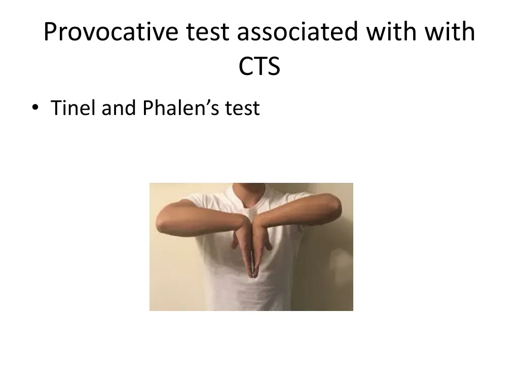 provocative test associated with with cts