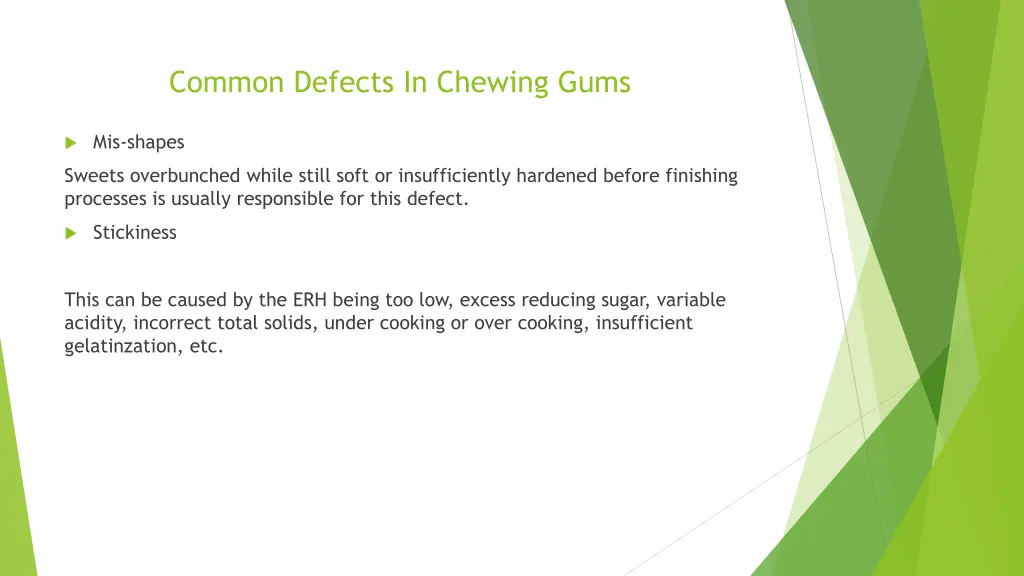 common defects in chewing gums 1