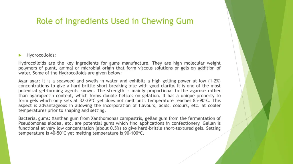 role of ingredients used in chewing gum