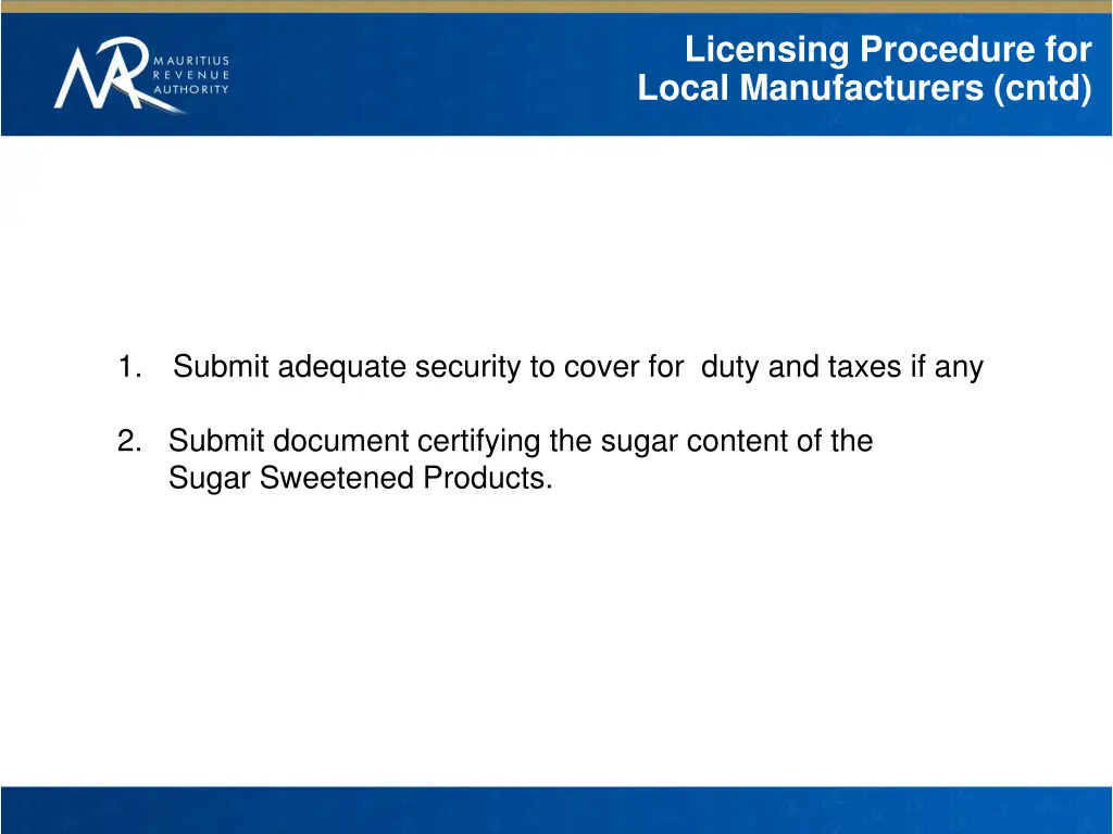 licensing procedure for local manufacturers cntd